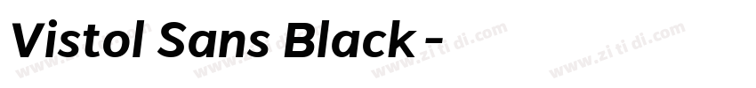 Vistol Sans Black字体转换